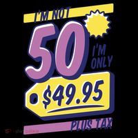 Funny 50th Birthday Plus Tax Ornament thumb 1