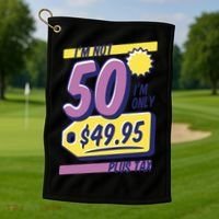 Funny 50th Birthday Plus Tax Golf Towel thumb 1
