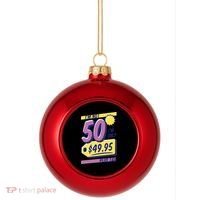 Funny 50th Birthday Plus Tax Plastic Christmas Ball Ornament thumb 0
