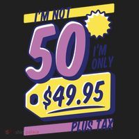Funny 50th Birthday Plus Tax Plastic Christmas Ball Ornament thumb 1