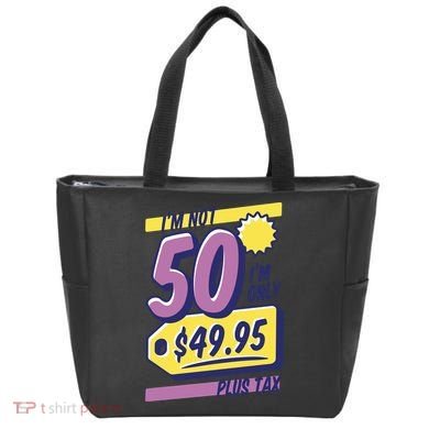 Funny 50th Birthday Plus Tax Tote Bag