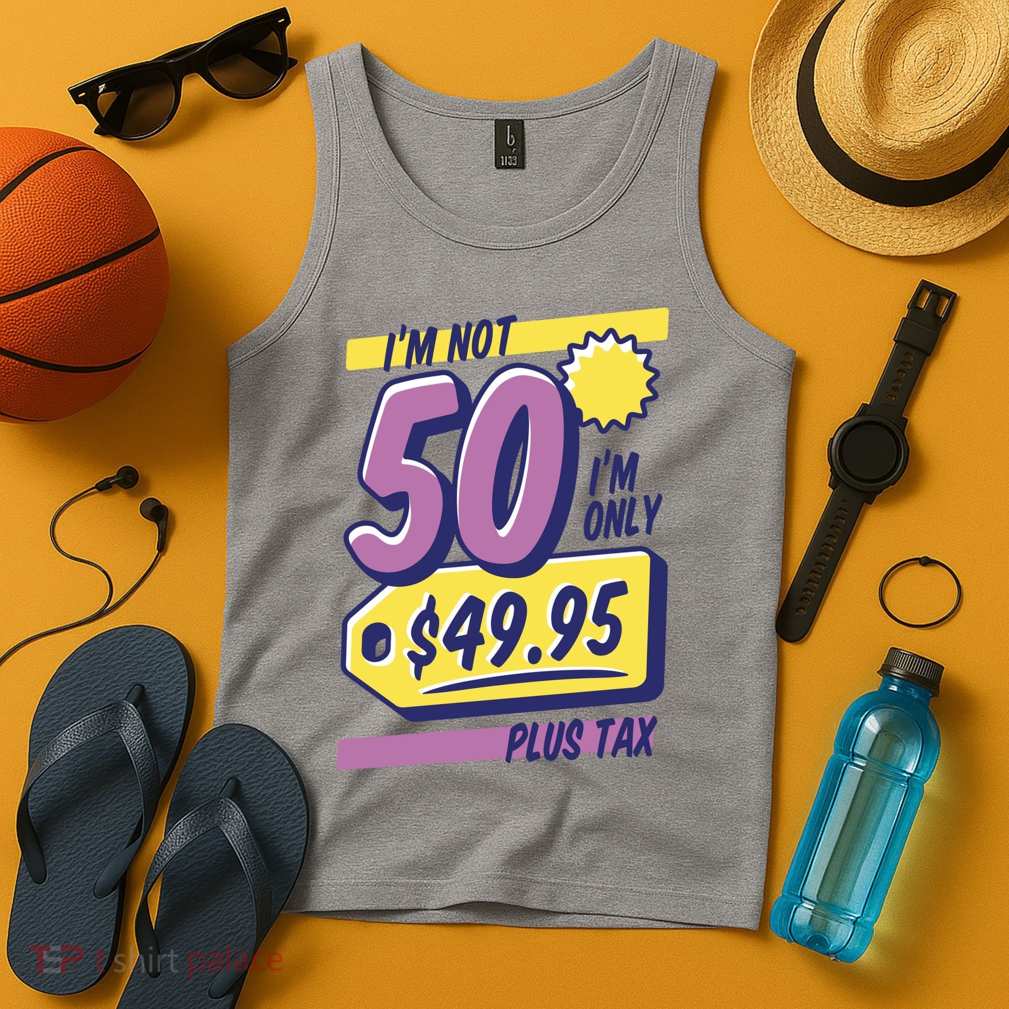 Funny 50th Birthday Plus Tax Tank Top