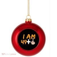 Funny 50th Birthday Gift I Am 49 Plus Middle Finger Plastic Christmas Ball Ornament thumb 0