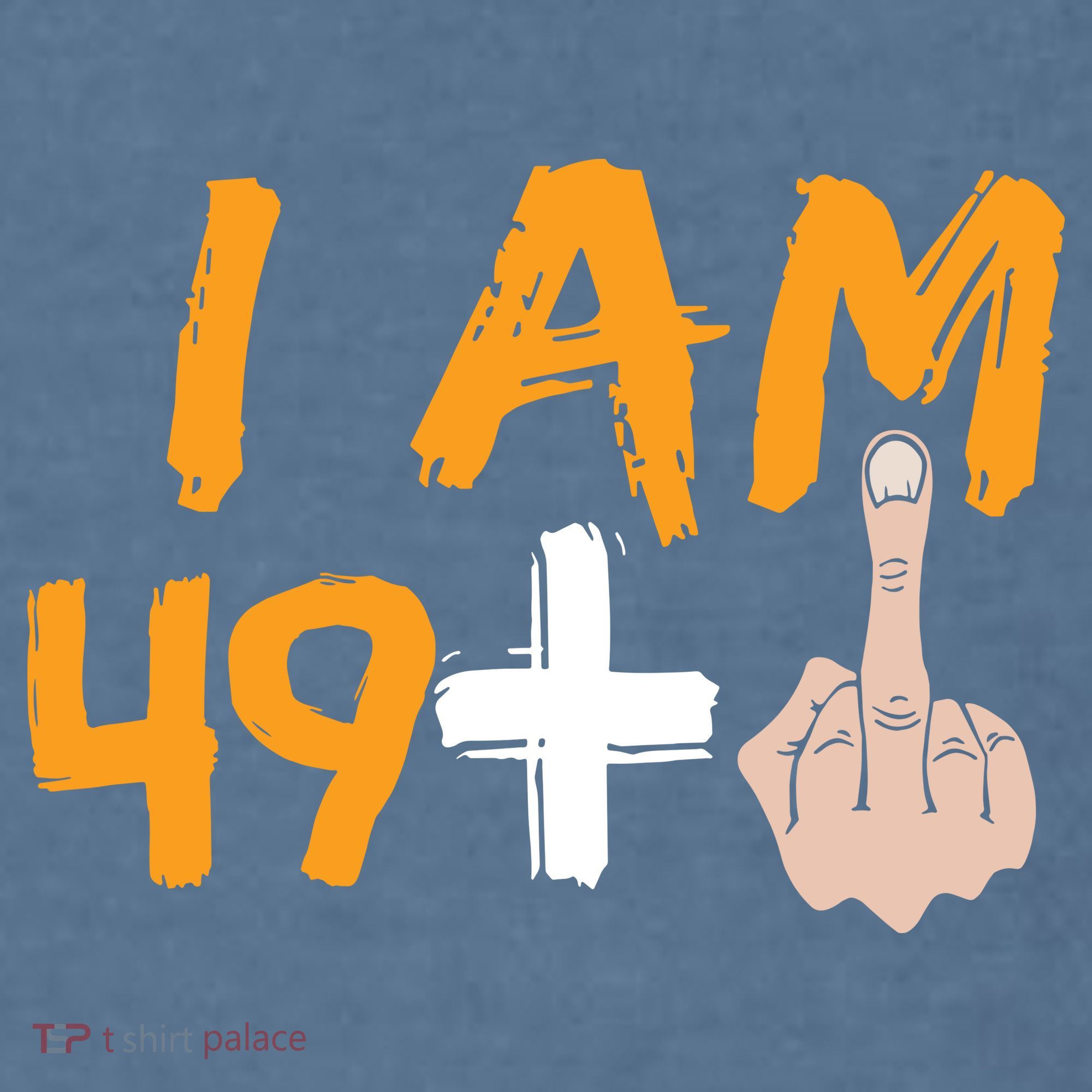 Funny 50th Birthday Gift I Am 49 Plus Middle Finger Garment-Dyed Sweatshirt