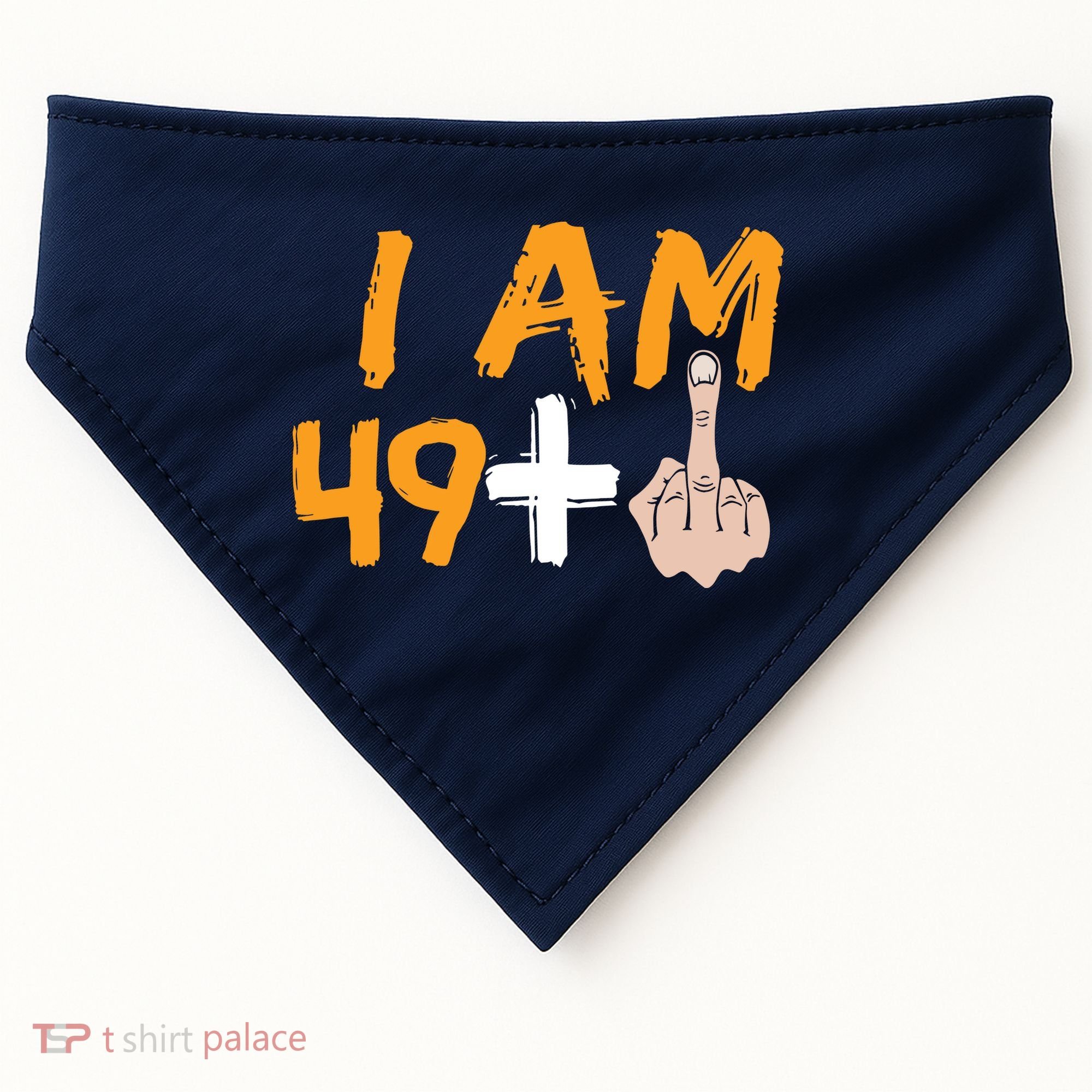 Funny 50th Birthday Gift I Am 49 Plus Middle Finger USA-Made Doggie Bandana