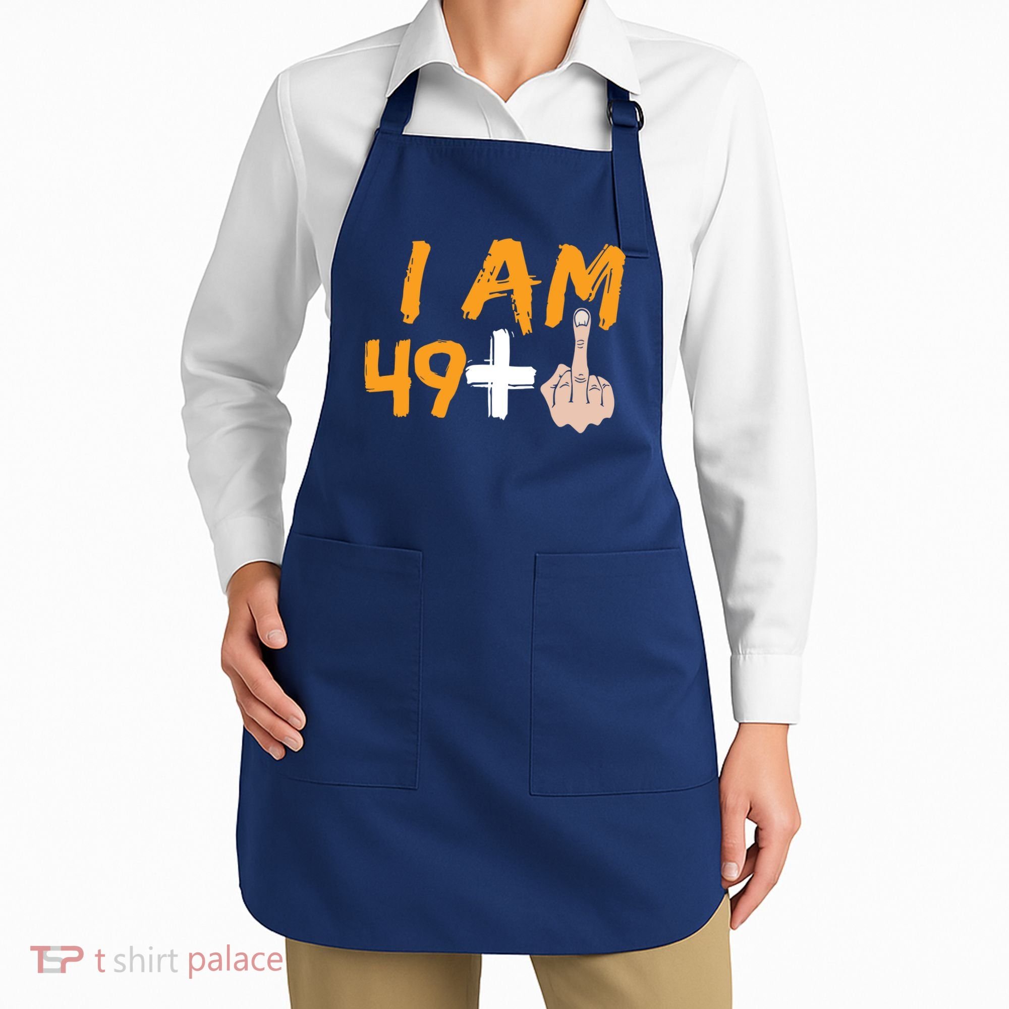 Funny 50th Birthday Gift I Am 49 Plus Middle Finger Apron