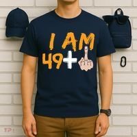 Funny 50th Birthday Gift I Am 49 Plus Middle Finger T-Shirt thumb 6