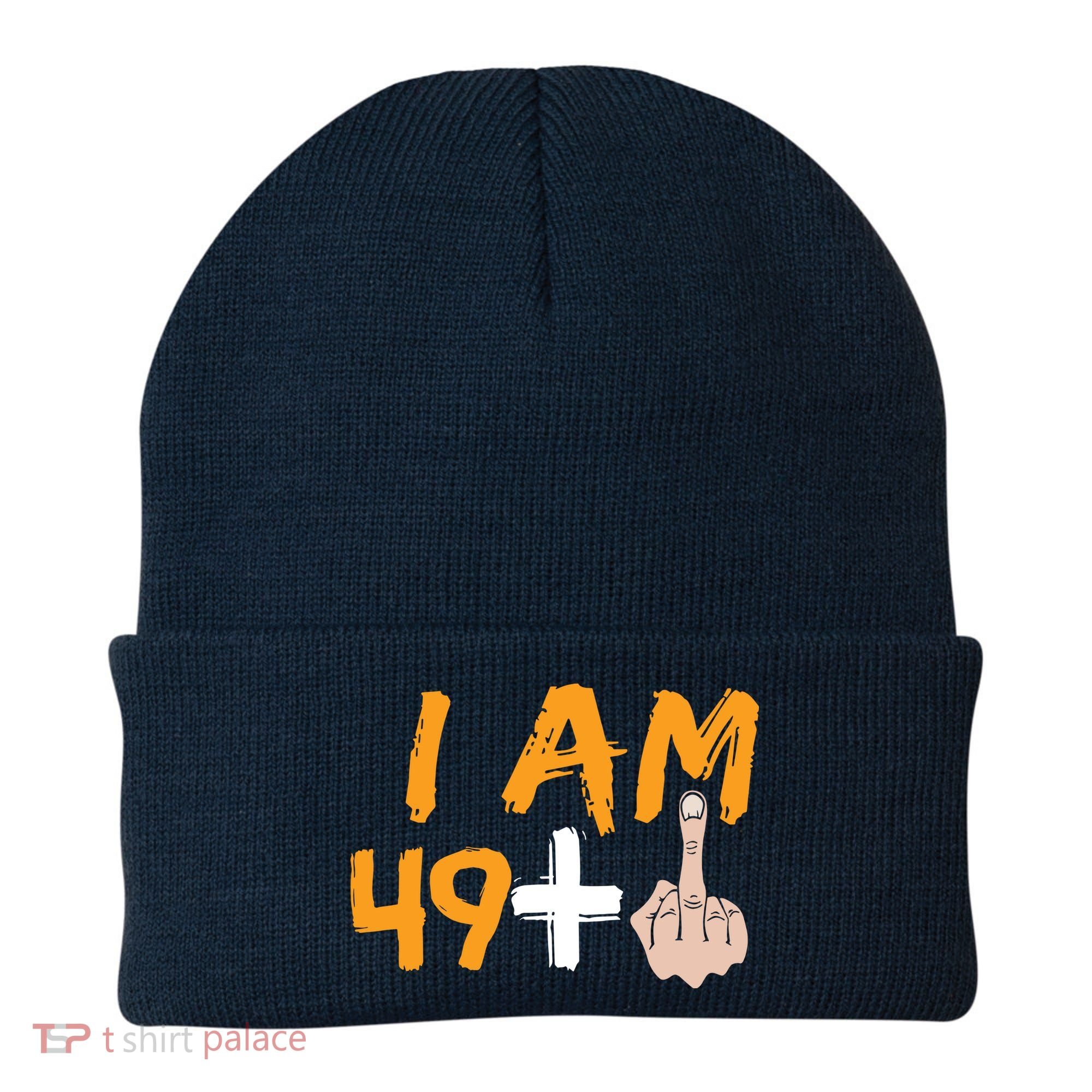 Funny 50th Birthday Gift I Am 49 Plus Middle Finger Beanie