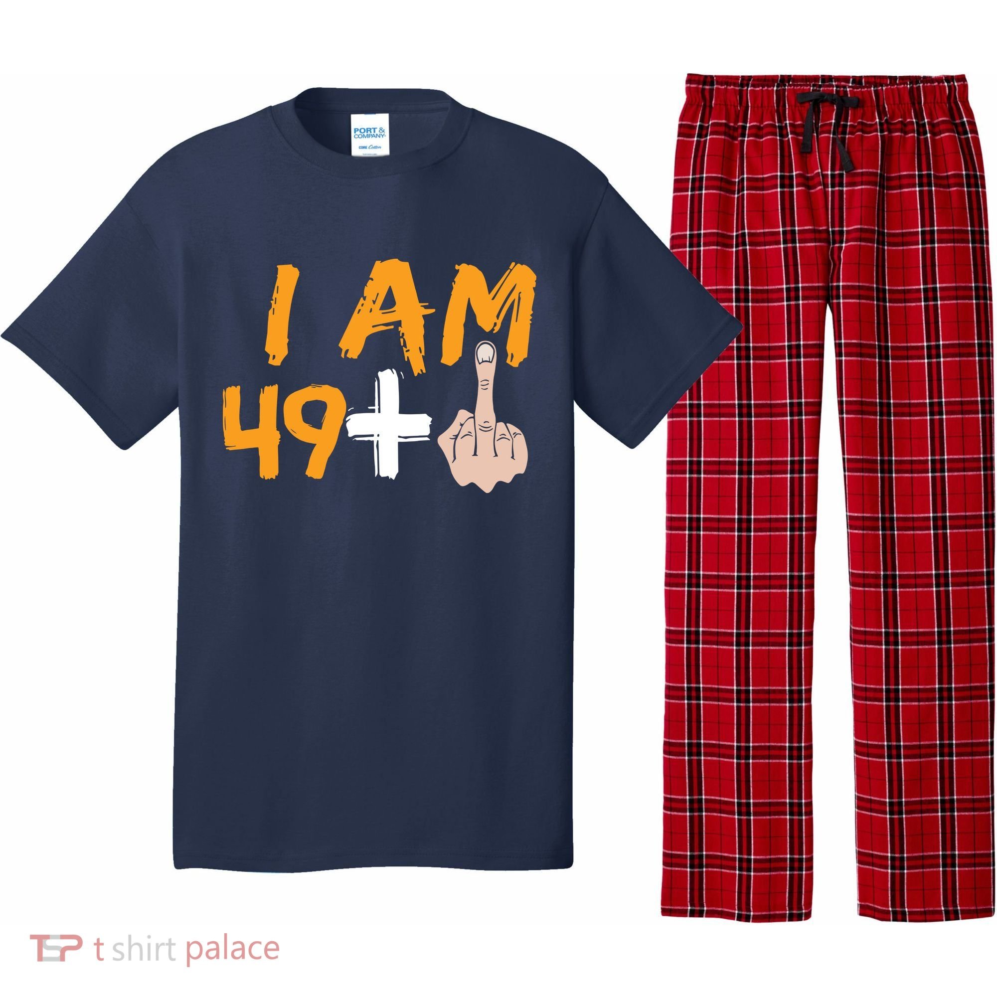 Funny 50th Birthday Gift I Am 49 Plus Middle Finger Pajama Set