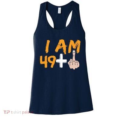 Funny 50th Birthday Gift I Am 49 Plus Middle Finger Women's Tank Top