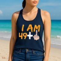 Funny 50th Birthday Gift I Am 49 Plus Middle Finger Women's Tank Top thumb 2