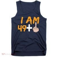 Funny 50th Birthday Gift I Am 49 Plus Middle Finger Tank Top thumb 0