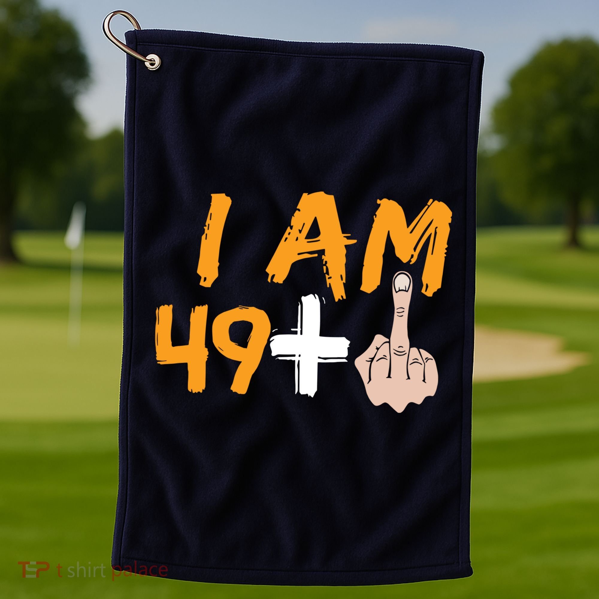 Funny 50th Birthday Gift I Am 49 Plus Middle Finger Golf Towel