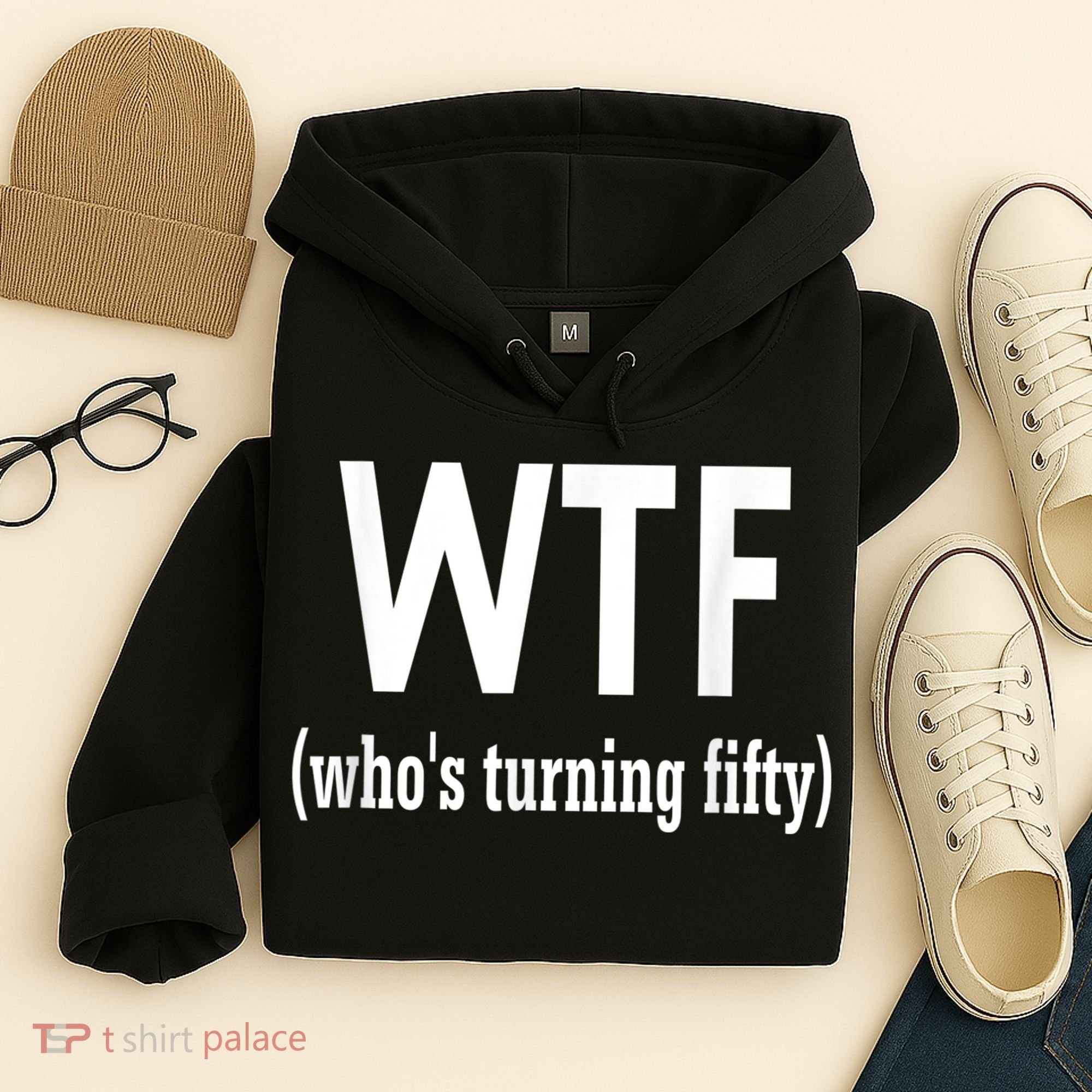 Funny 50th Birthday Gift Who's Turning Fifty Hoodie