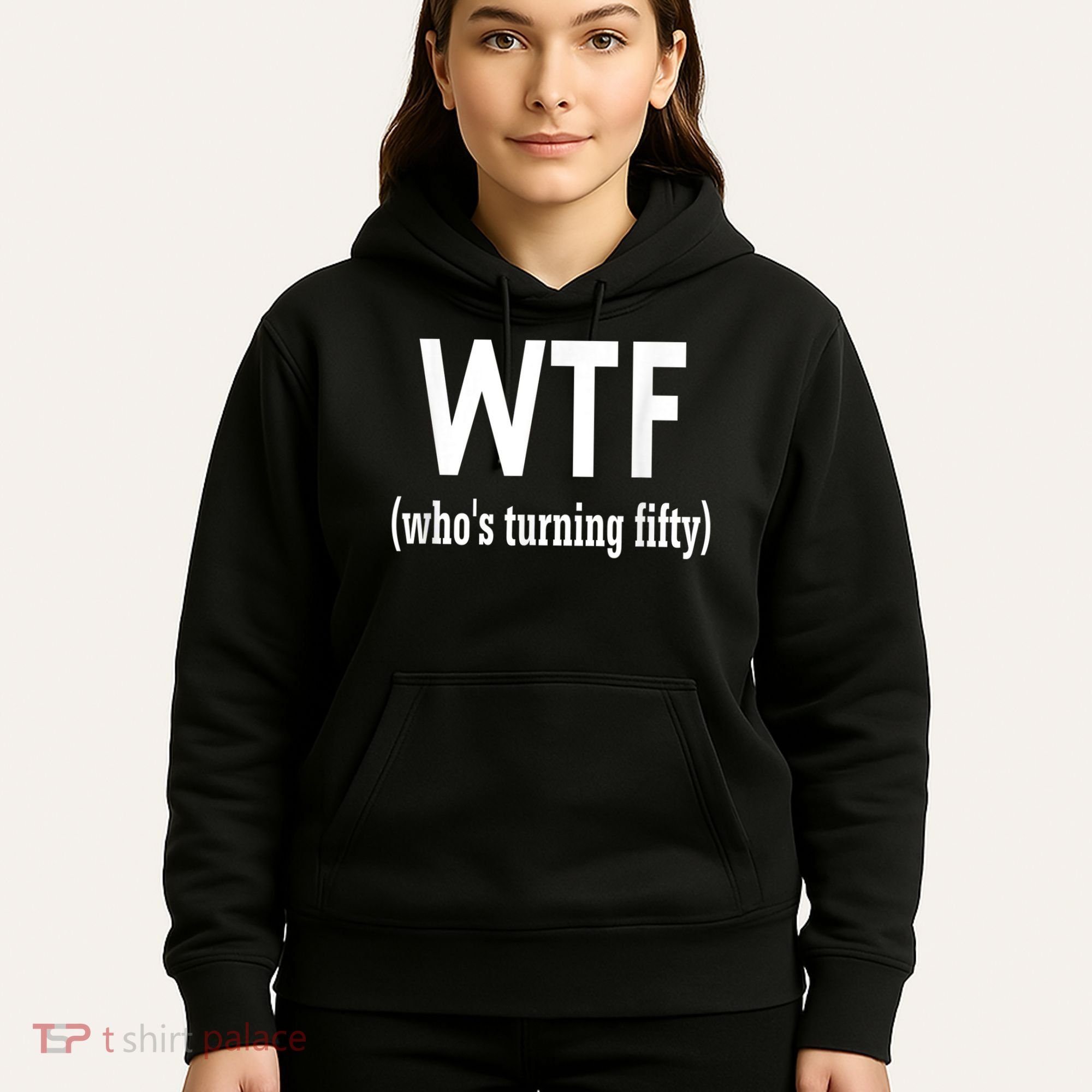 Funny 50th Birthday Gift Who's Turning Fifty Hoodie