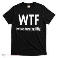 Funny 50th Birthday Gift Who's Turning Fifty T-Shirt thumb 0