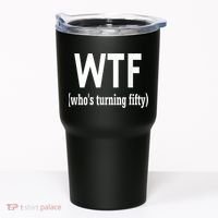 Funny 50th Birthday Gift Who's Turning Fifty Tumbler thumb 0