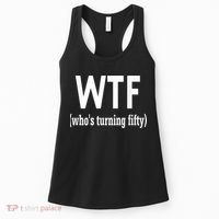 Funny 50th Birthday Gift Who's Turning Fifty Women's Tank Top thumb 0