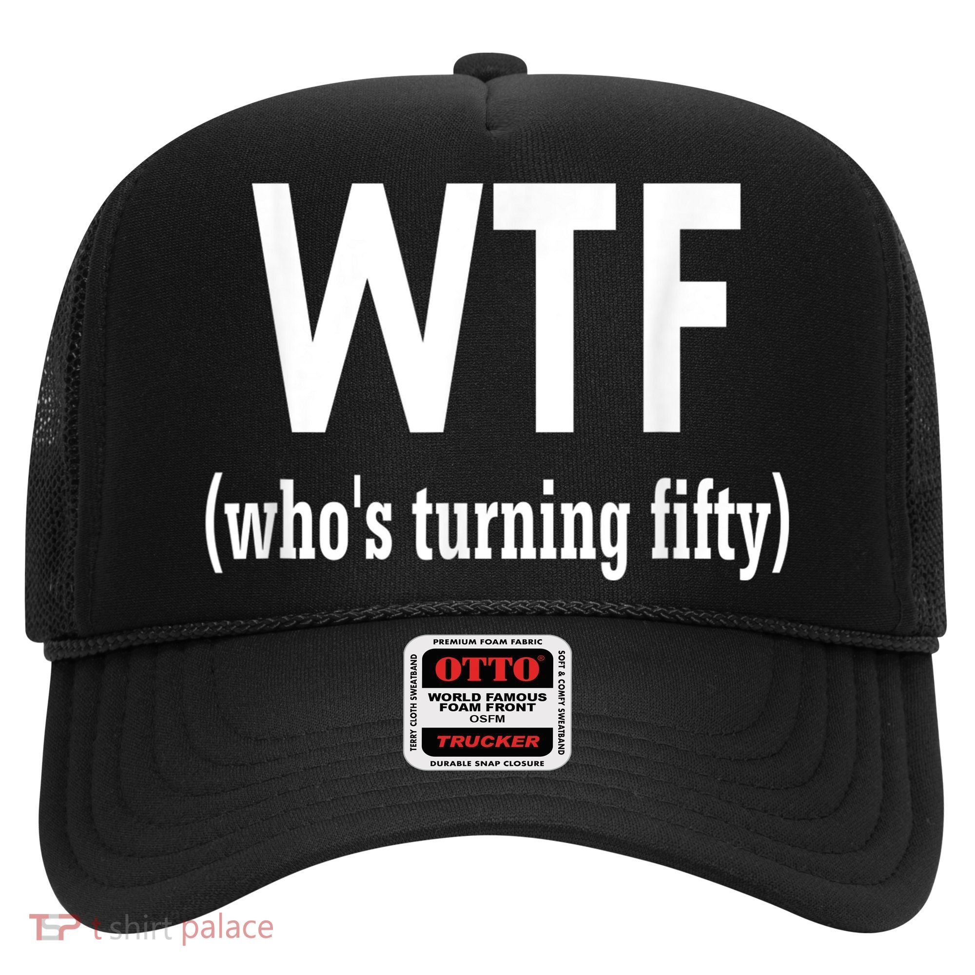 Funny 50th Birthday Gift Who's Turning Fifty Hat