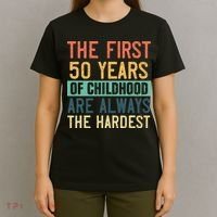 Funny 50th Birthday Retro First 50 Years Of Childhood Humor T-Shirt thumb 4