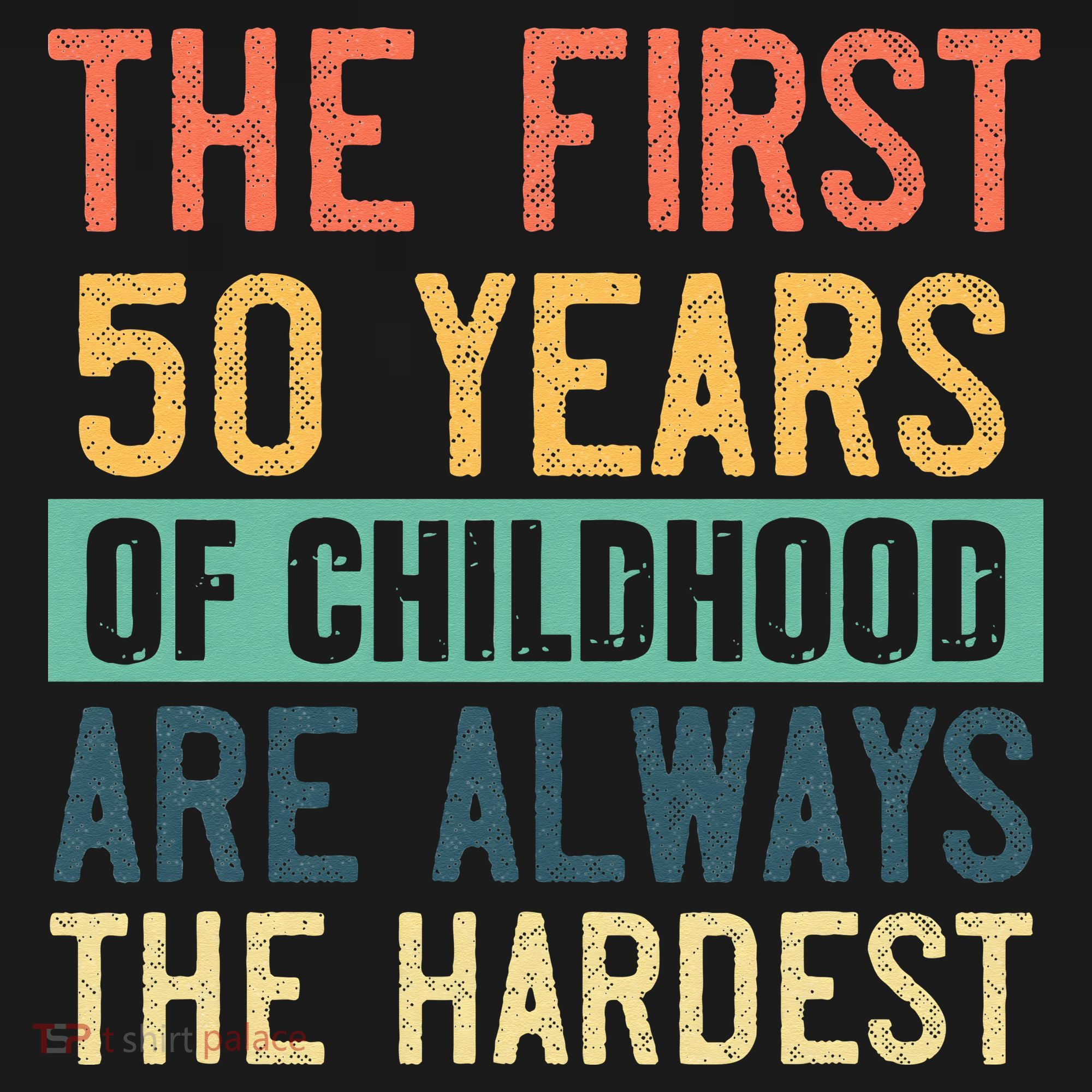Funny 50th Birthday Retro First 50 Years Of Childhood Humor Women's Tank Top
