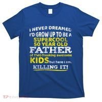 Funny 50th Birthday Gift For Father Dad From Fifty Year Great Gift T-Shirt thumb 0