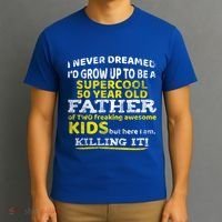 Funny 50th Birthday Gift For Father Dad From Fifty Year Great Gift T-Shirt thumb 3
