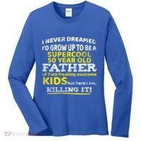 Funny 50th Birthday Gift For Father Dad From Fifty Year Great Gift Women's Long Sleeve Shirt thumb 0