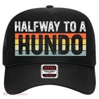 Funny 50th Birthday Gag Halfway To 100 Halfway To A Hundo Hat thumb 0