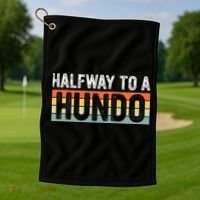 Funny 50th Birthday Gag Halfway To 100 Halfway To A Hundo Golf Towel thumb 1