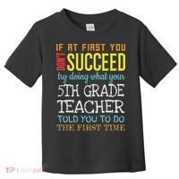 Funny 5th Grade Teacher Appreciation Gifts Toddler T-Shirt thumb 0