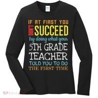 Funny 5th Grade Teacher Appreciation Gifts Women's Long Sleeve Shirt thumb 0