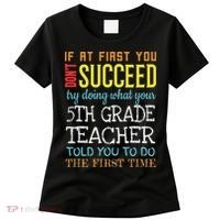 Funny 5th Grade Teacher Appreciation Gifts Women's T-Shirt thumb 0