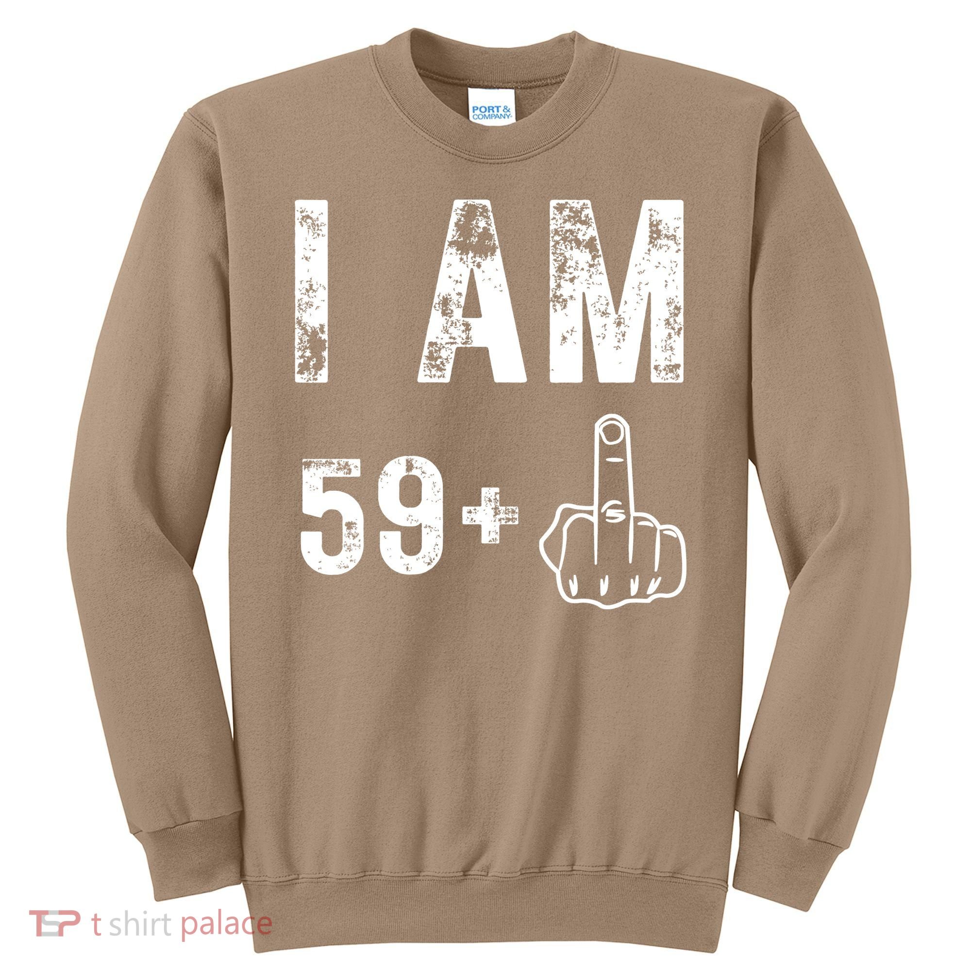 Funny 59 + One Middle Finger 60th Birthday Gifts For Wo Sweatshirt