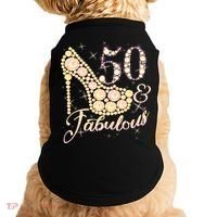 Fabulous & 50 Sparkly Heel 50th Birthday Doggie Tank thumb 0