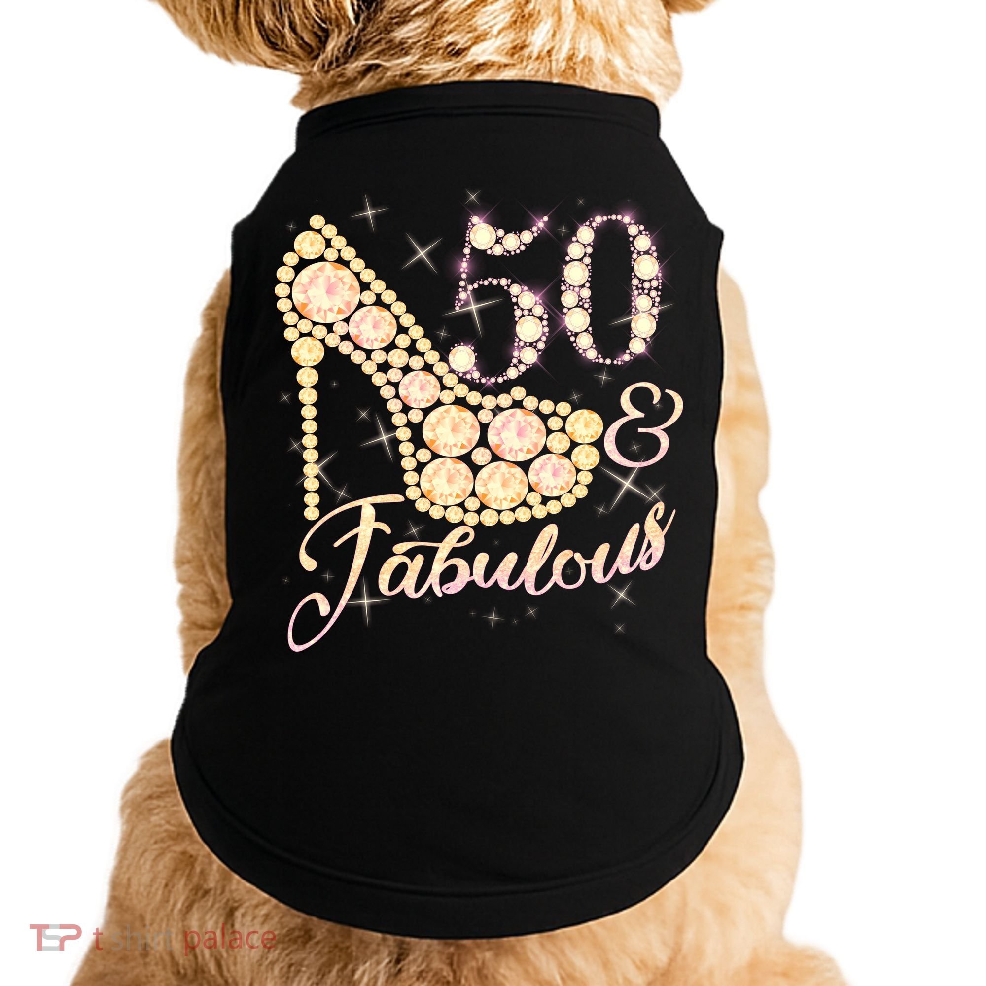 Fabulous & 50 Sparkly Heel 50th Birthday Doggie Tank