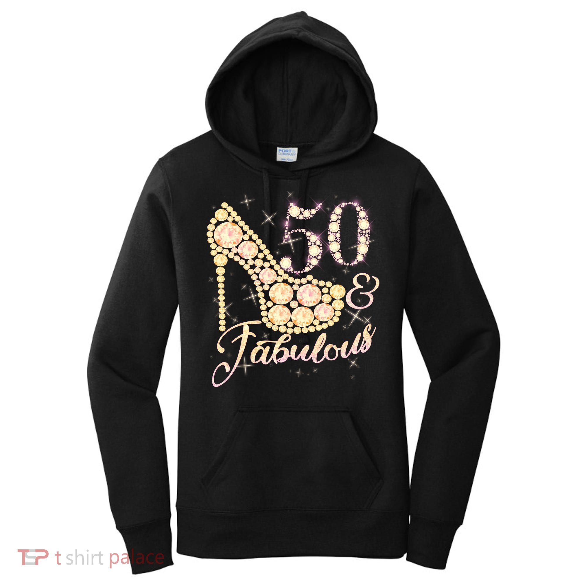 Fabulous & 50 Sparkly Heel 50th Birthday Women's Hoodie