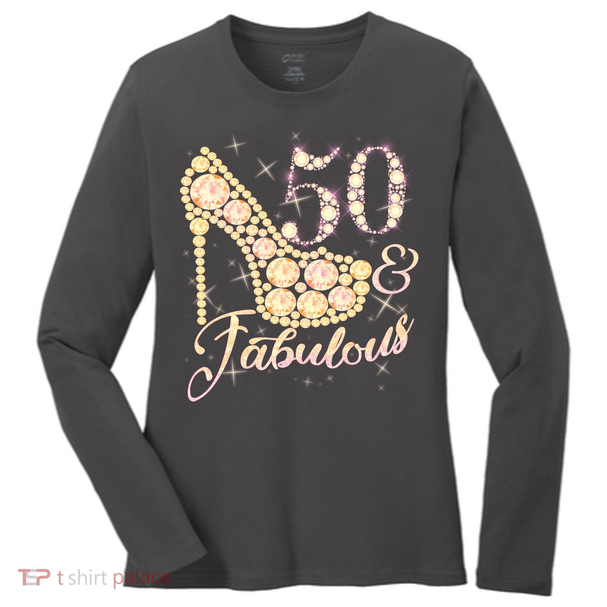 Fabulous & 50 Sparkly Heel 50th Birthday Women's Long Sleeve Shirt
