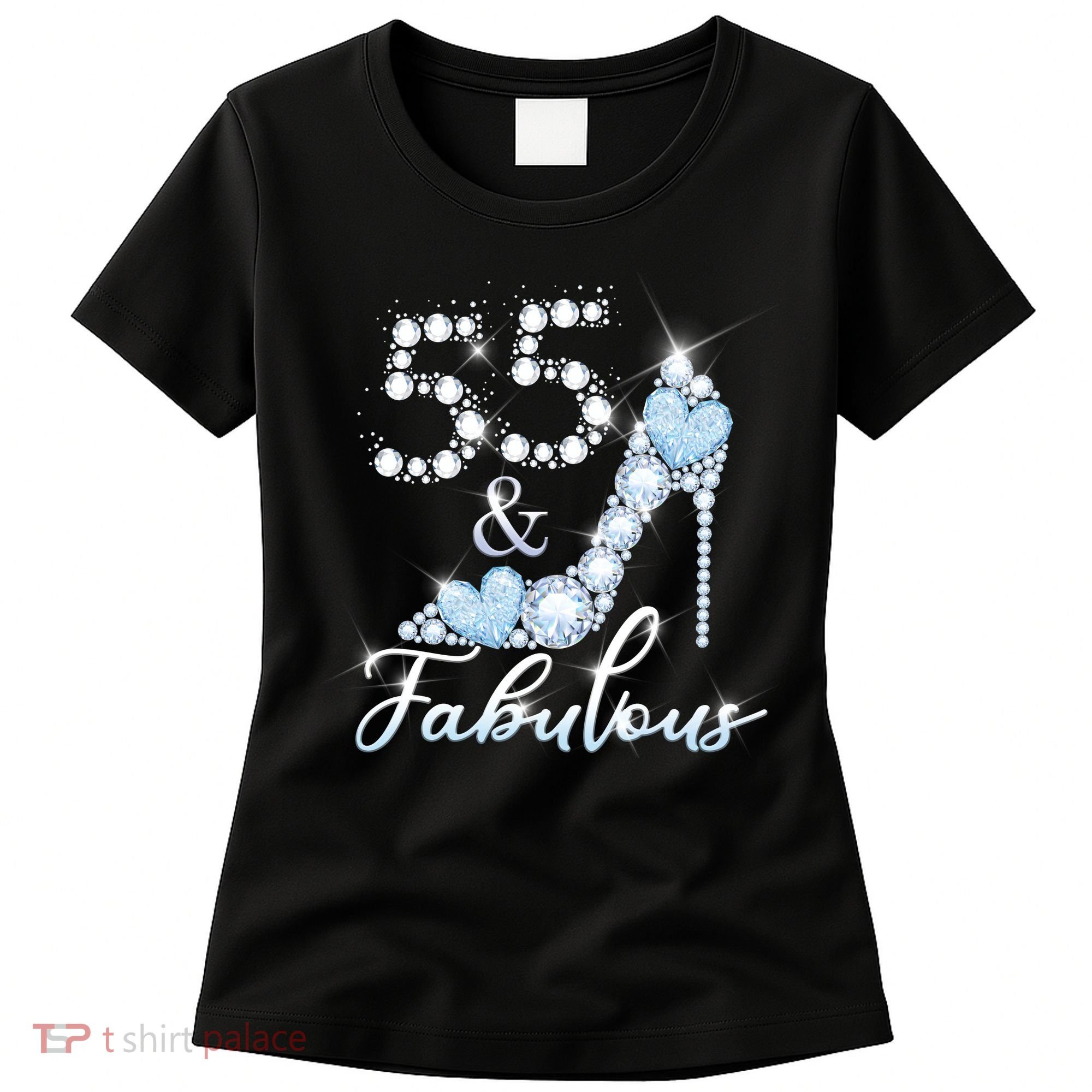 Fabolous 55th Years Old 55 Birthday Diamond Crown Shoes Women's T-Shirt