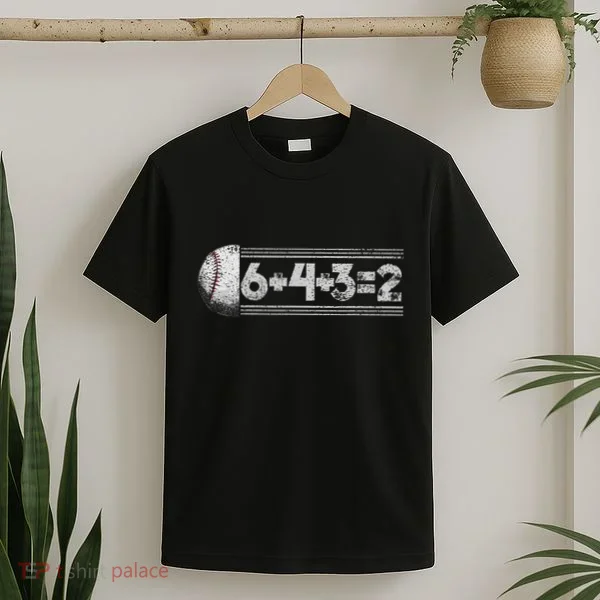 Funny 6+4+3=2 Baseball T-Shirt