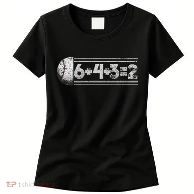 Funny 6+4+3=2 Baseball Women's T-Shirt