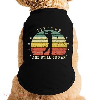 Funny 60th Birthday Golf Lover Six And Still On Par Doggie Tank