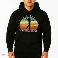 Funny 60th Birthday Golf Lover Six And Still On Par Hoodie thumb 2