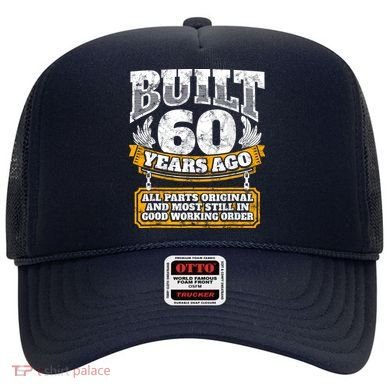Funny 60th Birthday Bday Gift Saying Age 60 Year Joke Hat