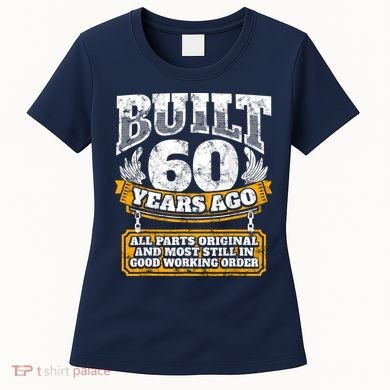 Funny 60th Birthday Bday Gift Saying Age 60 Year Joke Women's T-Shirt