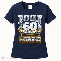 Funny 60th Birthday Bday Gift Saying Age 60 Year Joke Women's T-Shirt thumb 0