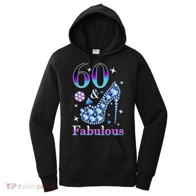 Fun 60th Birthday Fabulous Lady Gift Design Women's Hoodie