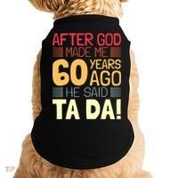 Funny 60th Birthday God Said Ta Da 60 Year Old Doggie Tank thumb 0