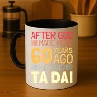 Funny 60th Birthday God Said Ta Da 60 Year Old Coffee Mug thumb 4