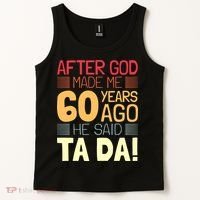 Funny 60th Birthday God Said Ta Da 60 Year Old Tank Top thumb 2